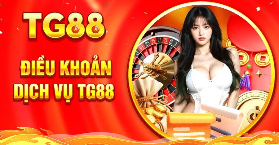 Điều Khoản Dịch Vụ TG88 – Bảo Vệ Quyền Lợi Người Chơi