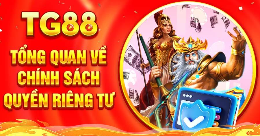 Quyền riêng từ TG88 được nhà cái thiết lập rõ ràng
