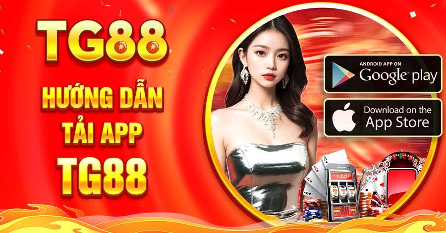 Thao tác tải app TG88 về điện thoại cực kỳ đơn giản